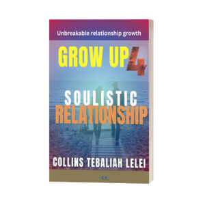 Grow Up 4 (Soulistic Relationship)