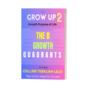 Grow Up 2 (The Growth Purpose of Life)