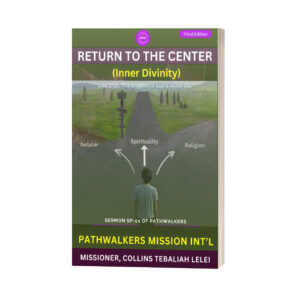 Return to the Center (The Inner Divinity)